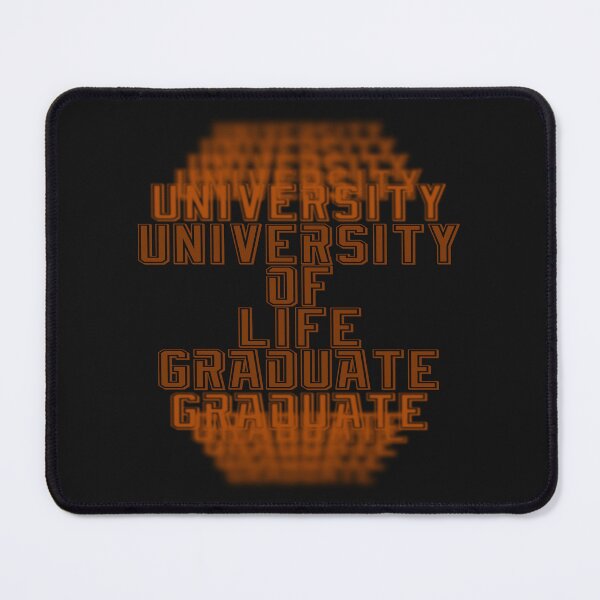 Item preview, UNIVERSITY OF LIFE GRADUATE. designed and sold by Rejiboustarts.