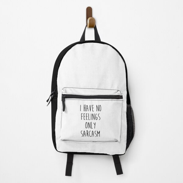 Item preview, No Feelings Only Sarcasm Funny Sarcastic Quote designed and sold by quarantine81.