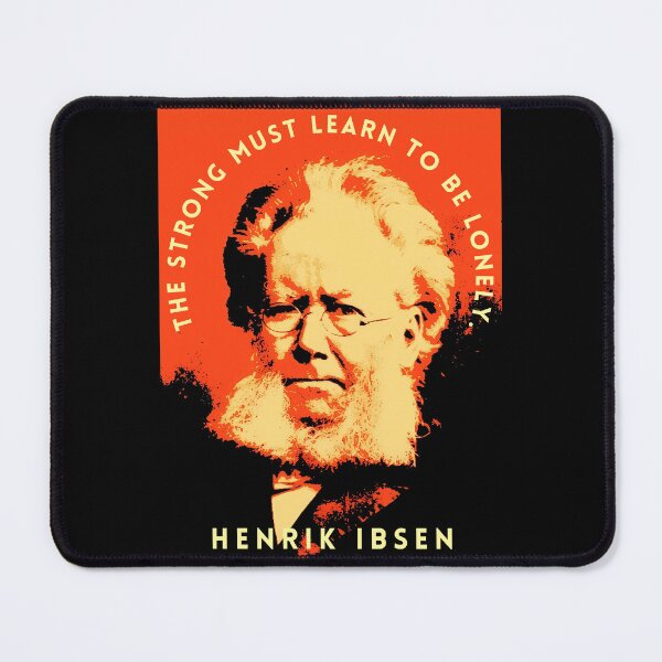Item preview, Henrik Ibsen portrait and quote: “The strong must learn to be lonely.” designed and sold by artbleed.