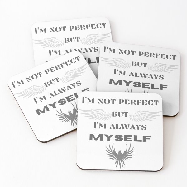 Item preview, I'm not perfect but I'm always myself designed and sold by MarzenaKa.