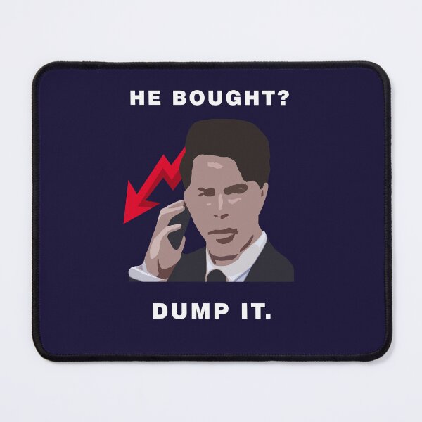 Item preview, He bought? Dump it. designed and sold by NaNaSpaceStore.