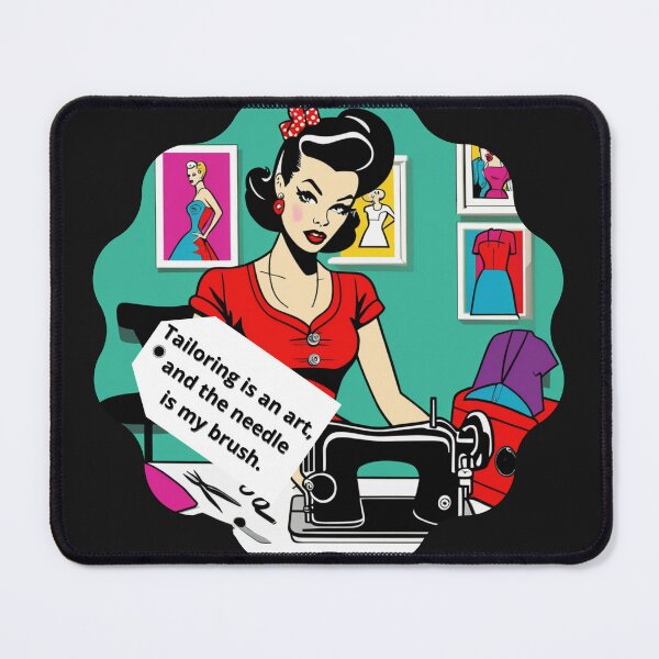 Item preview, tailoring is an art, and the needle is my brush pop art designed and sold by Anna Sacha.
