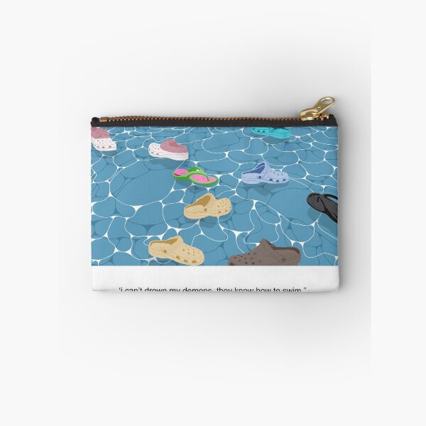 Item preview, “I can’t drown my demons, they know how to swim.” - Crocs on Water designed and sold by butterbeansktch.