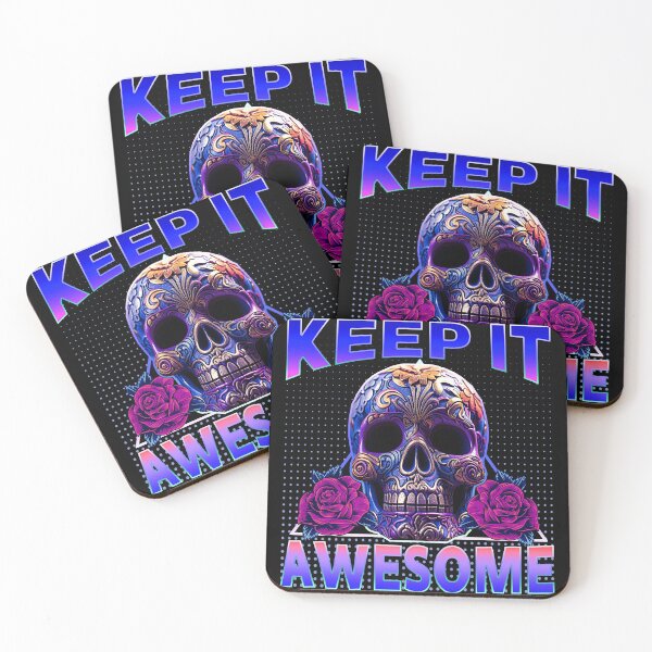 Item preview, Skull decorated with flowers with a saying "Keep it Awesome." designed and sold by momoworlddesign.
