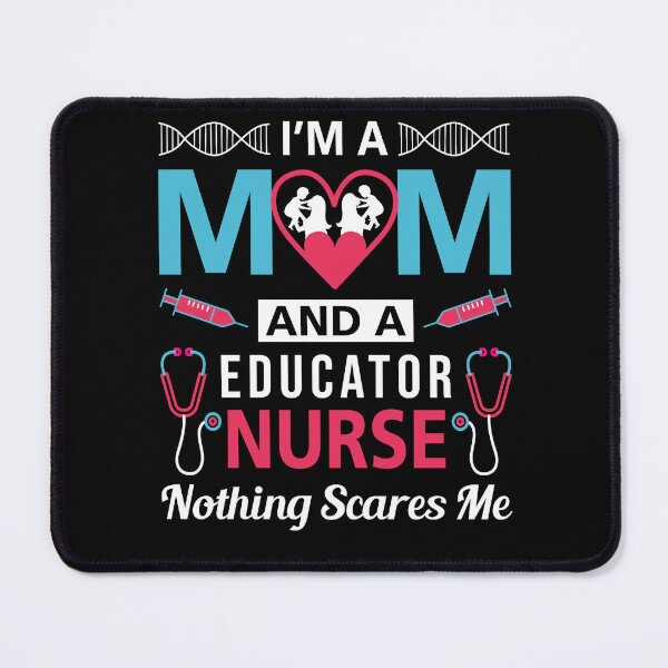Item preview, I'm a Educator Nurse Mom, Registered Nurse, Oncology Nurse, Nursing School Apparel, PACU nurse gift designed and sold by behindthefacts.