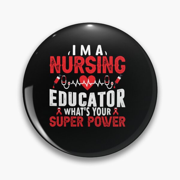 Item preview, I'm a Nursing Educator What's Your Super, Registered Nurse, Oncology Nurse, Nursing School Apparel, PACU nurse gift designed and sold by behindthefacts.