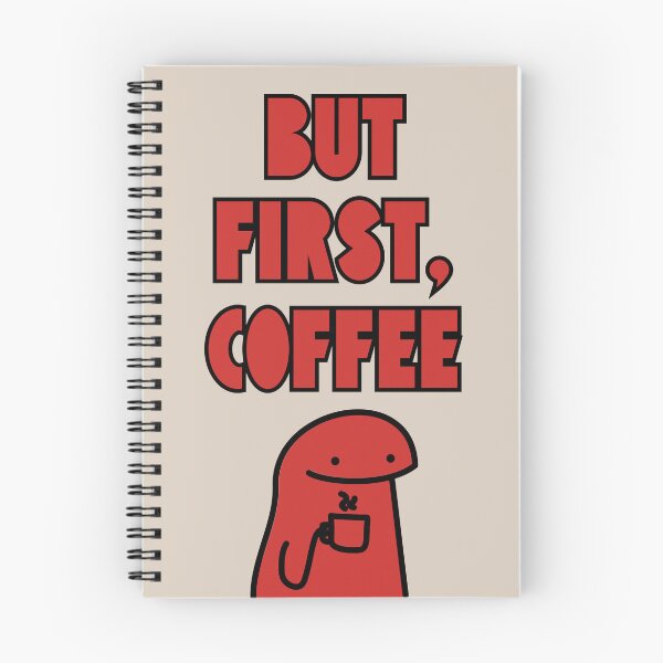 Item preview, Fuel Your Day: But First, Coffee |  designed and sold by GiveMeMood.