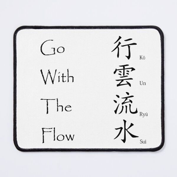 Item preview, Go With The Flow - Japanese Kanji Saying designed and sold by Matthew Kinnersly.