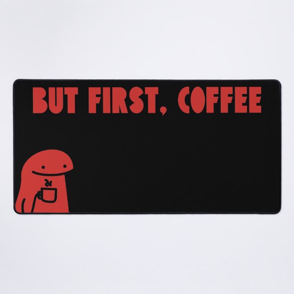Item preview, Fuel Your Day: But First, Coffee |  designed and sold by GiveMeMood.
