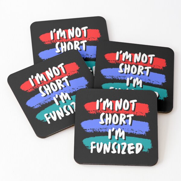 Item preview, I'm not short; I'm fun-sized designed and sold by Create.Inspire. Repeat.