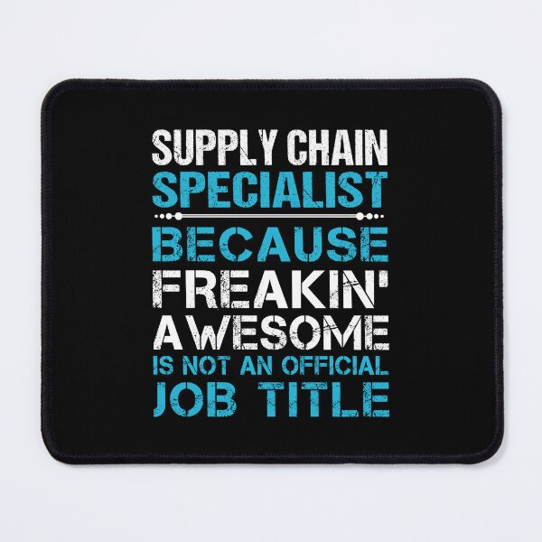 Item preview, Supply Chain Specialist - Freaking Awesome designed and sold by analisanta.