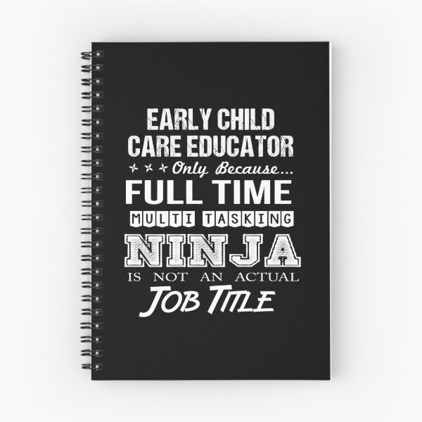 Item preview, Early Child Care Educator - Multitasking Ninja designed and sold by analisanta.