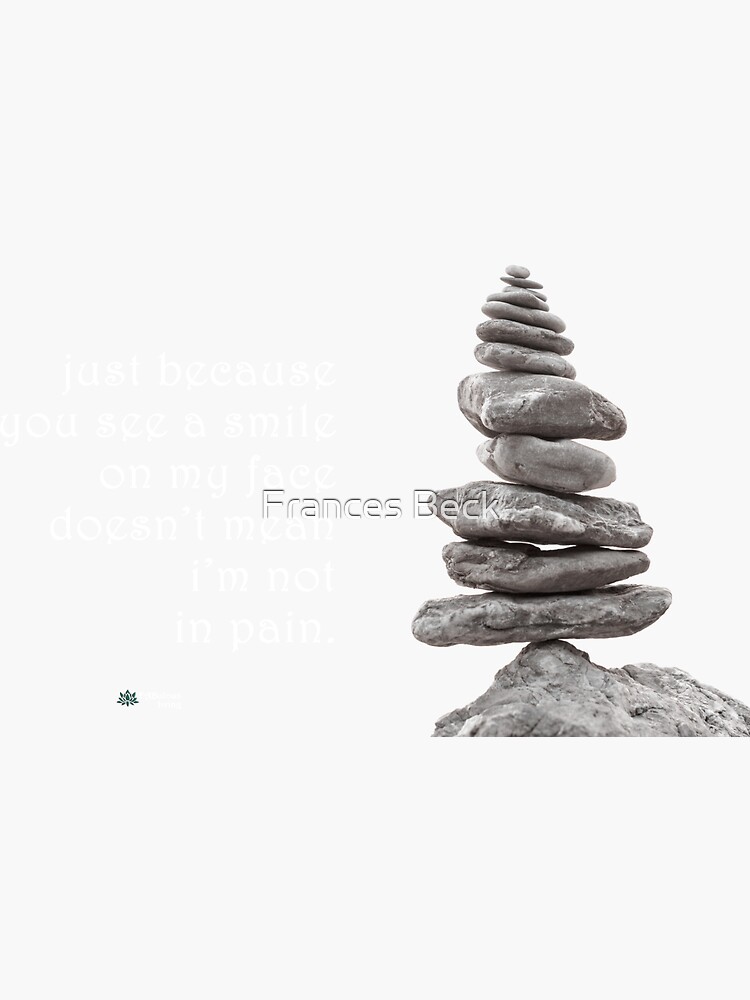 Thumbnail 3 of 3, Sticker, Balance Stones - Smiling Doesn't Mean No Pain Quote designed and sold by FABulous-living.