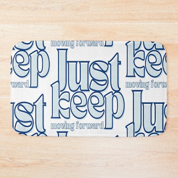 Item preview, Just Keep Moving Forward designed and sold by linestoreflect.