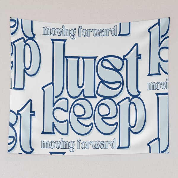 Item preview, Just Keep Moving Forward designed and sold by linestoreflect.