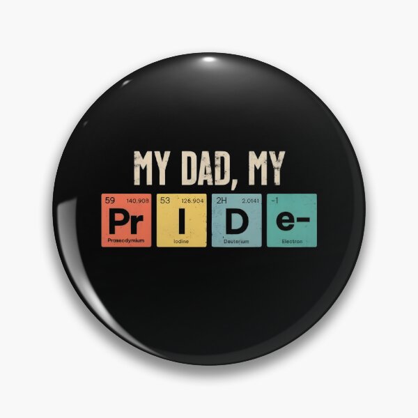 Item preview, My dad my pride, funny science periodic table designed and sold by Merchattack.