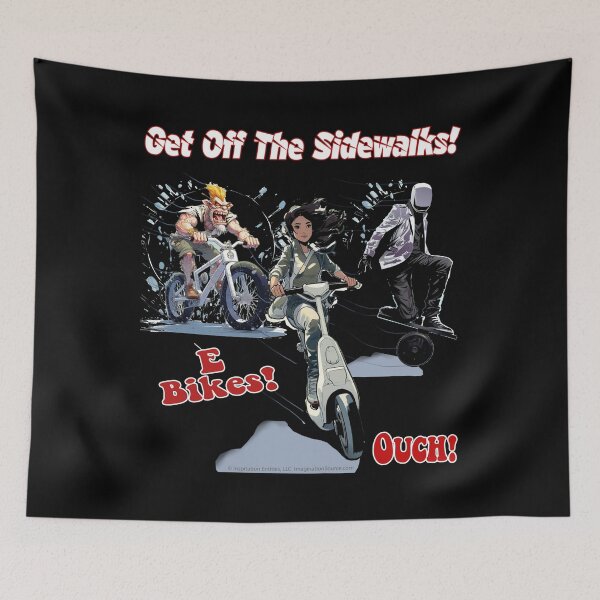 Item preview, Get Off The Sidewalks! E-Bikes -   For Dark Backgrounds designed and sold by The Imagination Source™.