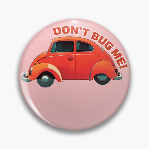 Item preview, Don't Bug Me designed and sold by Fanarchist.