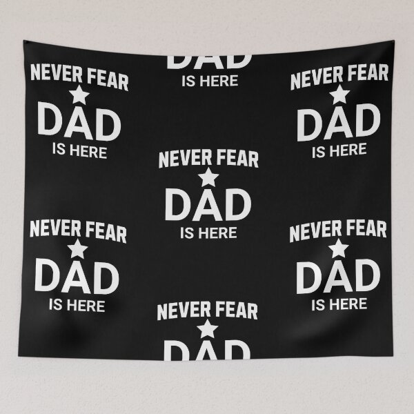 Item preview, Never fear dad is here, funny dad designed and sold by Merchattack.