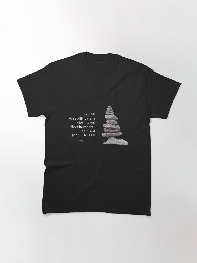Thumbnail 3 of 7, Classic T-Shirt, Balance Stones - Disability can be Invisible, Discrimination is Clear Quote designed and sold by FABulous-living.