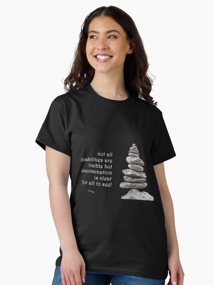 Thumbnail 2 of 7, Classic T-Shirt, Balance Stones - Disability can be Invisible, Discrimination is Clear Quote designed and sold by FABulous-living.