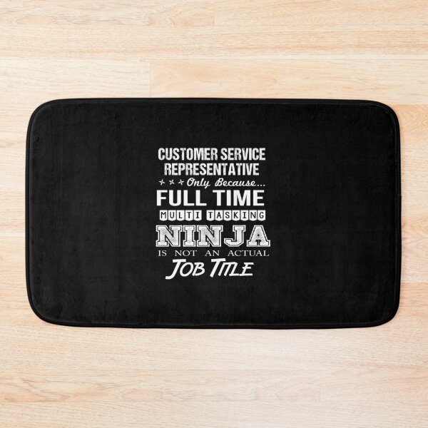 Item preview, Customer Service Representative - Multitasking Ninja designed and sold by analisanta.