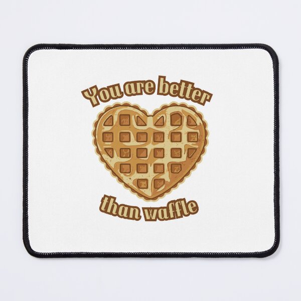 Item preview, You Are Better Than Waffle  designed and sold by lilacance.