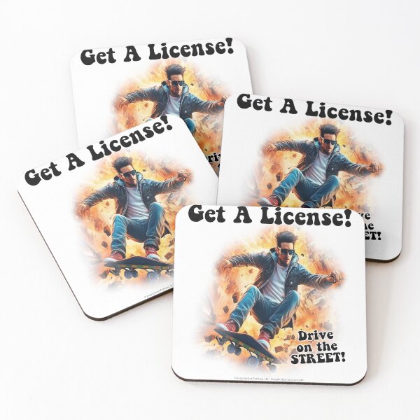 Item preview, Get A License! - Skateboard Guy -  For Light Backgrounds designed and sold by The Imagination Source™.