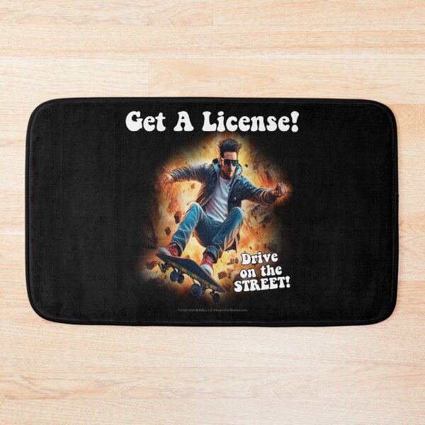 Item preview, Get A License! - Skateboard Guy -   For Dark Backgrounds designed and sold by The Imagination Source™.