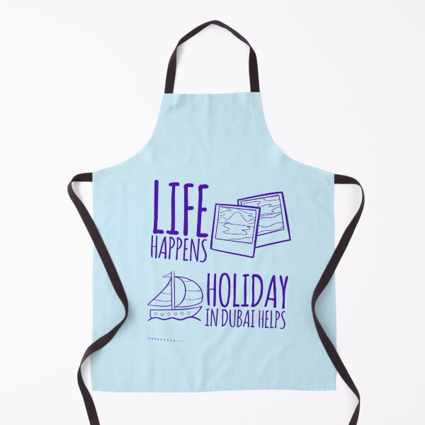 Item preview, Life happens holiday in Dubai helps designed and sold by TheRightHonMP.