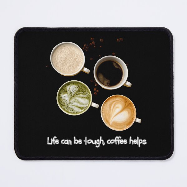 Item preview, Life can be tough, coffee helps. designed and sold by attakorn.