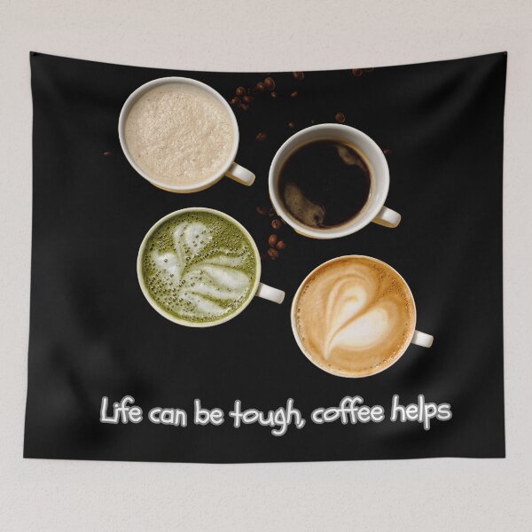 Item preview,  Life can be tough, coffee helps. designed and sold by attakorn.