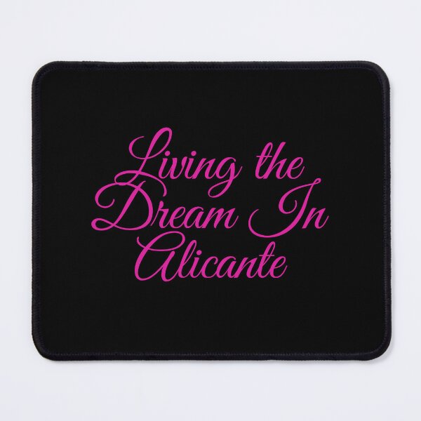 Item preview, Living the Dream In Alicante designed and sold by MarieSusan.