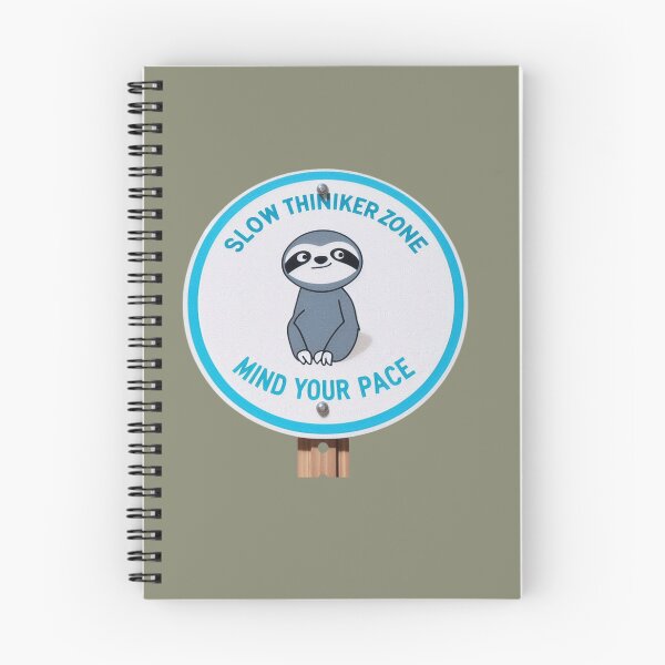 Item preview, Slow thinker zone: A Sloth’s Motto designed and sold by sharon1210.