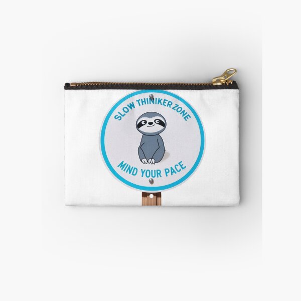 Item preview, Slow thinker zone: A Sloth’s Motto designed and sold by sharon1210.
