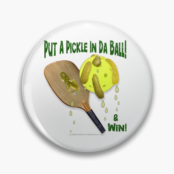 Item preview, Put A Pickle In Da Ball & Win! -  For Light Backgrounds designed and sold by The Imagination Source™.