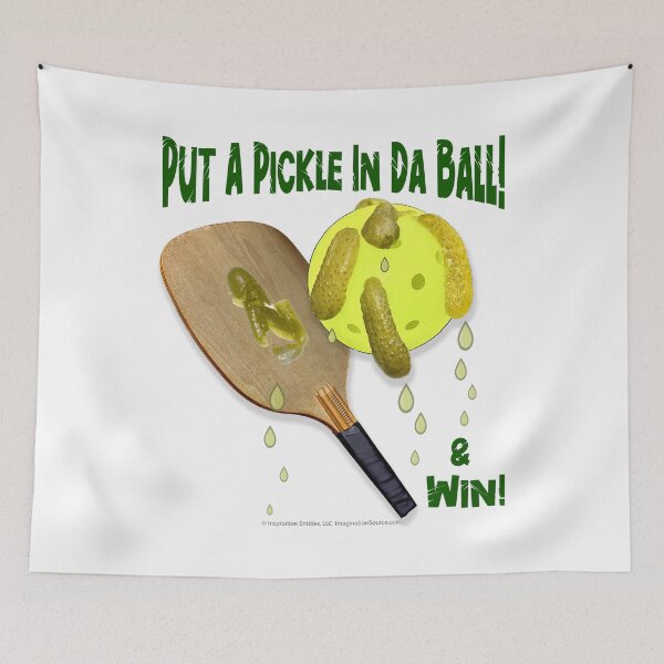 Item preview, Put A Pickle In Da Ball & Win! -  For Light Backgrounds designed and sold by The Imagination Source™.