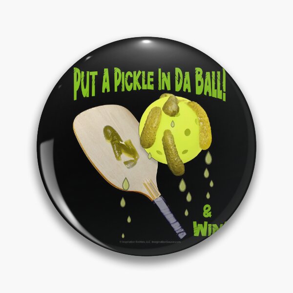 Item preview, Put A Pickle In Da Ball & Win!  -   For Dark Backgrounds designed and sold by The Imagination Source™.