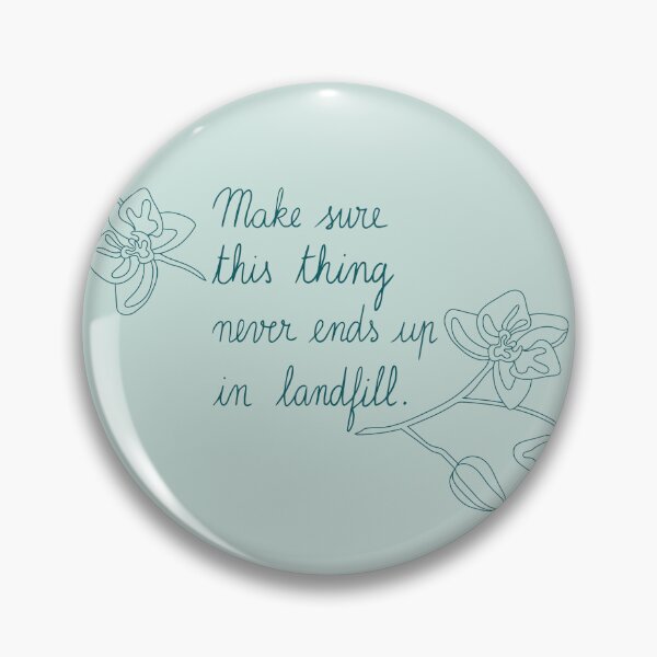 Item preview, Make sure this thing never ends up in landfill 2 designed and sold by azuliluza.
