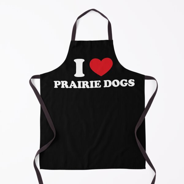 Item preview, I Love Prairie Dogs /white/ designed and sold by EmeraldeaArt.