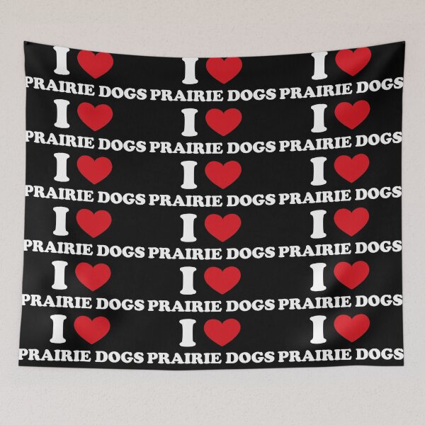 Item preview, I Love Prairie Dogs /white/ designed and sold by EmeraldeaArt.