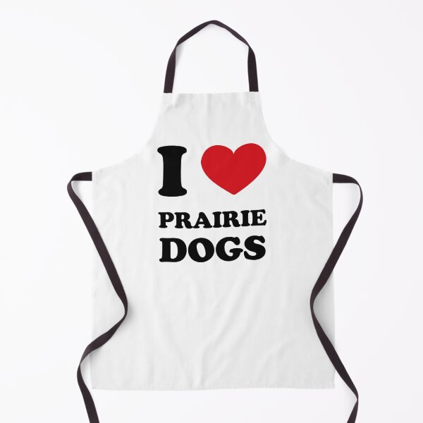 Item preview, I Love Prairie Dogs /version2/ designed and sold by EmeraldeaArt.
