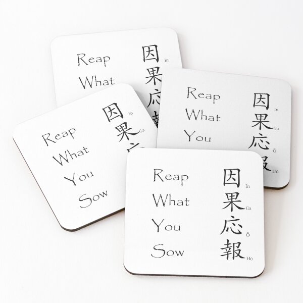 Item preview, Reap What You Sow - Japanese Kanji Saying designed and sold by Matthew Kinnersly.