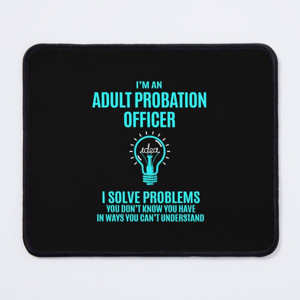 Item preview, Adult Probation Officer - I Solve Problems designed and sold by alphatinost.