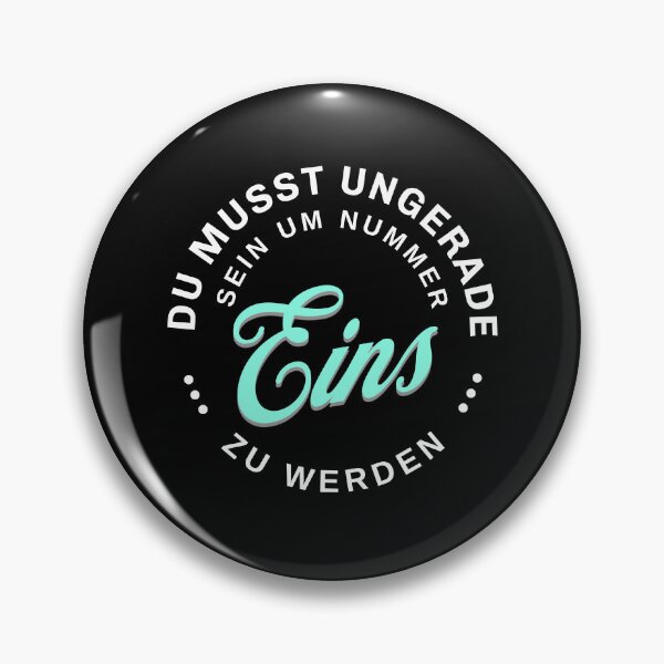 Artikelvorschau, Du musst ungerade sein um Nummer Eins zu werden. Spruch auf Deutsch - sinnhaft entworfen und verkauft von Pflugart.
