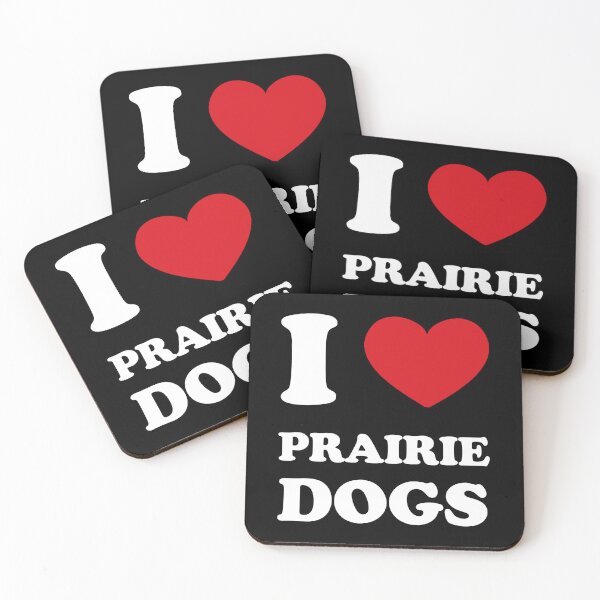 Item preview, I Love Prairie Dogs /version2 white/ designed and sold by EmeraldeaArt.
