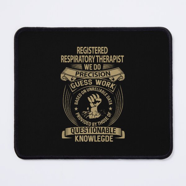 Item preview, Registered Respiratory Therapist - We Do Precision designed and sold by alphatinost.