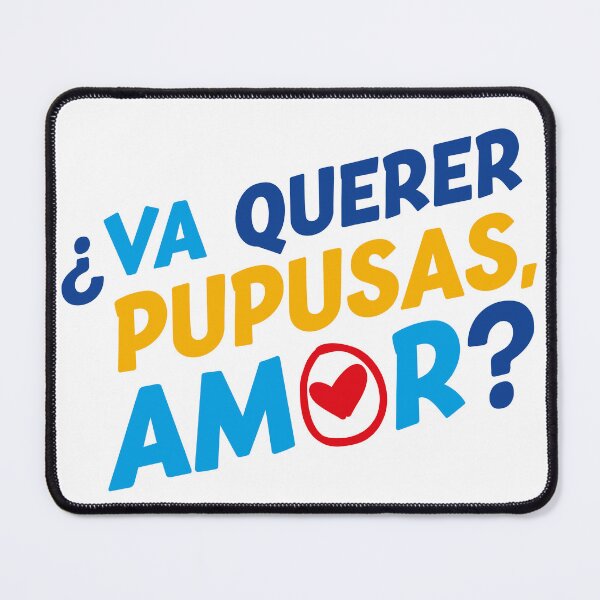 Item preview, Would you like pupusas, love? designed and sold by OCTOPUSDESIGNSV.