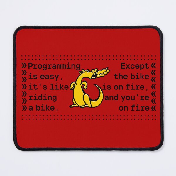 Item preview, Programming Is Like Riding a Bike, Except.. designed and sold by Yeaha.
