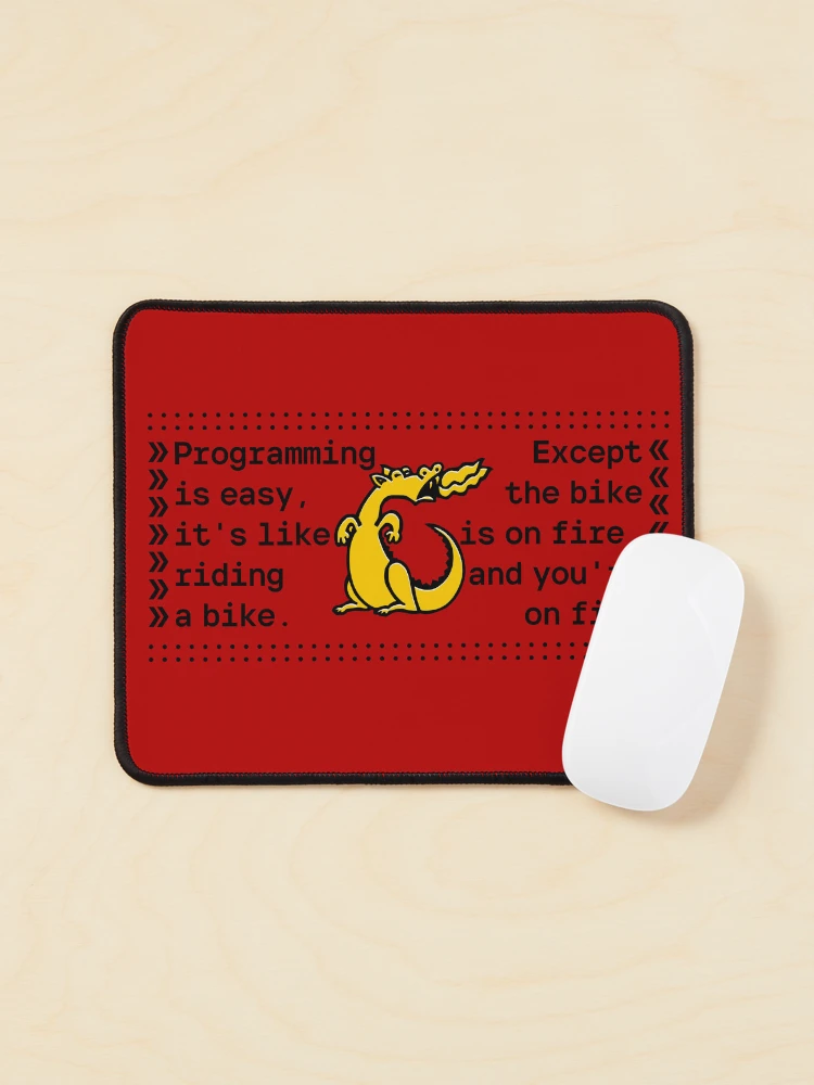 Thumbnail 1 of 5, Mouse Pad, Programming Is Like Riding a Bike, Except.. designed and sold by Yeaha.